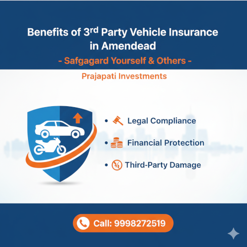 Benefits of 3rd Party Vehicle Insurance in Ahmedabad – A Smart and Cost-Effective Protection
