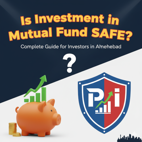 Is Investment in Mutual Fund Safe? Complete Guide for Investors in Ahmedabad
